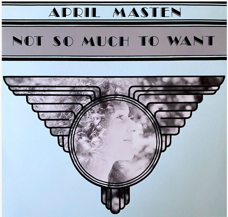 Dr. Masten's Album Cover for Not So Much To Want LP