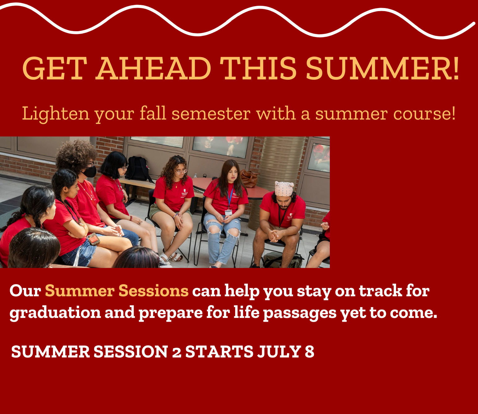 Register now for Summer Session 2!